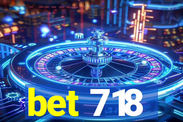 bet 718